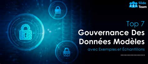 Top 7 des modèles de gouvernance des données avec exemples et exemples