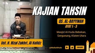 Kajian Tahsin Qur An Surah Al Bayyinah Ayat Ust Doovi