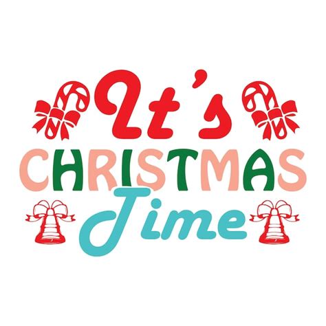 Premium Vector Its Christmas Time Text Christmas Quote Retro Wavy