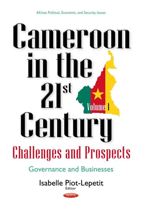 Cameroon In The 21st Century Challenges And Prospects Volume 1