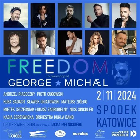 Freedom In Memory Of George Michael Koncerty Pop Bilety Na Ebilet Pl