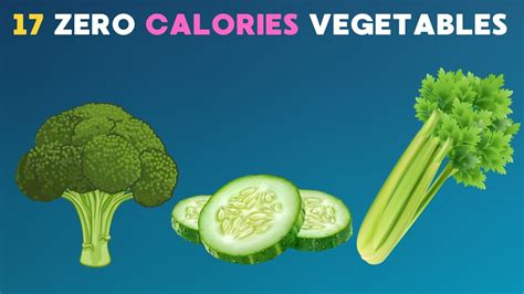 Low Calorie Vegetables Delicious And Nutritious Options Youtube