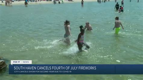 South Haven Fireworks Canceled Youtube