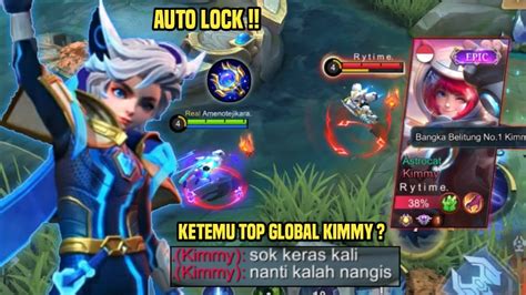 Ngeri Ketemu Top Global Kimmy Auto Lock Sampai Feeder Taruhan Mmr