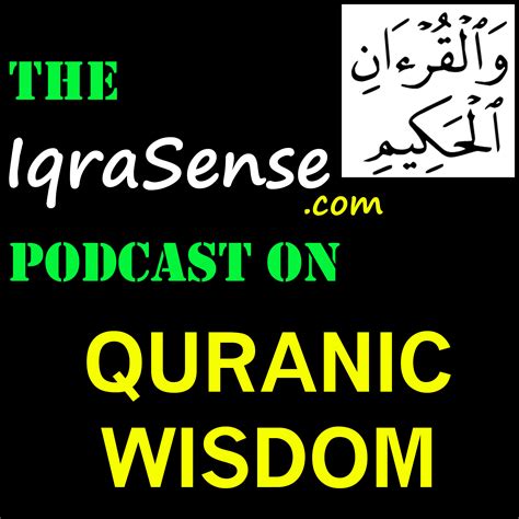 Iqrasense Islamic Podcast On Quran Wisdom Listen Free On Castbox