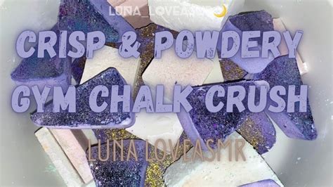 Crispy And Soft Gym Chalk Crush Asmr Youtube