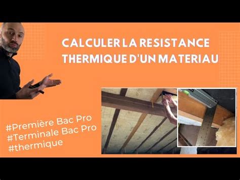 Comment Calculer La R Sistance Thermique D Un Mat Riau Youtube