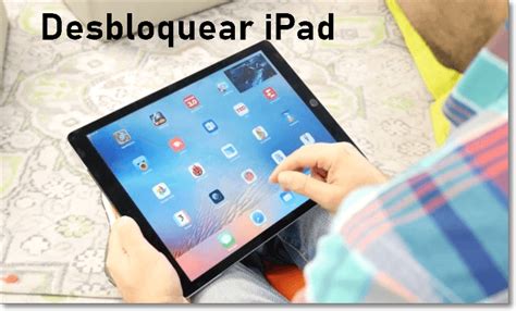 5 Soluciones Cómo Desbloquear un iPad con sin Computadora