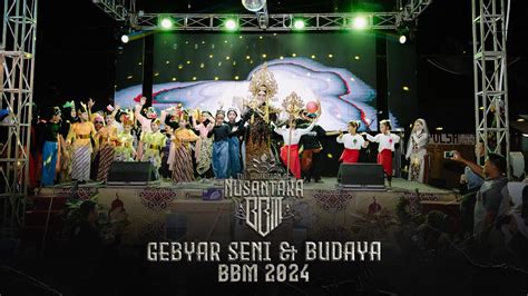 05 Grand Opening Gebyar Seni Budaya BBM 2024 YouTube