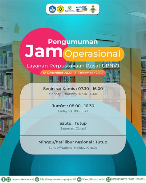 Jam Operasional Perpustakaan UPNVJ Di Akhir Tahun 2022 UPT Perpustakaan