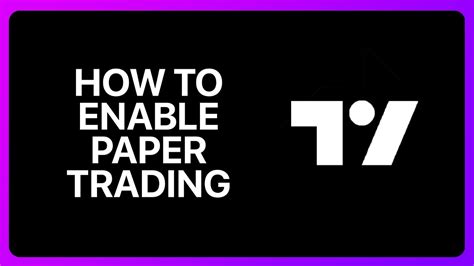 How To Enable Paper Trading In Tradingview Tutorial YouTube