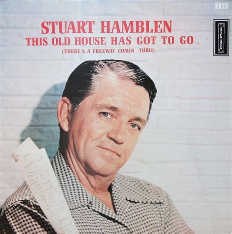 Stuart Hamblen - This Old House Has Got To Go (Vinyl) | Discogs