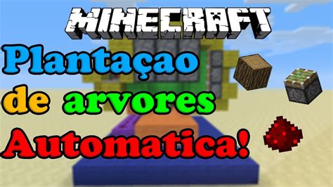 Minecraft Planta O De Arvores Autom Tica Tutorial Youtube