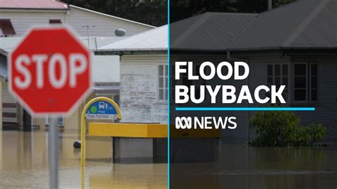 Qld Residents Receive Government Flood Buyback Offers Abc News