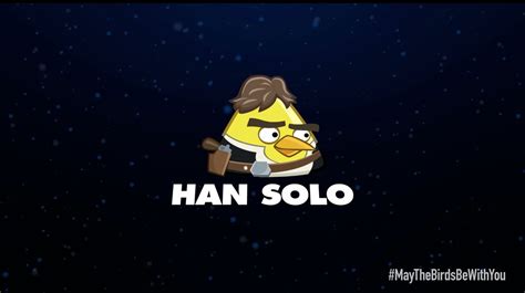 Angry Birds Star Wars 2 Character Reveals Han Solo Youtube