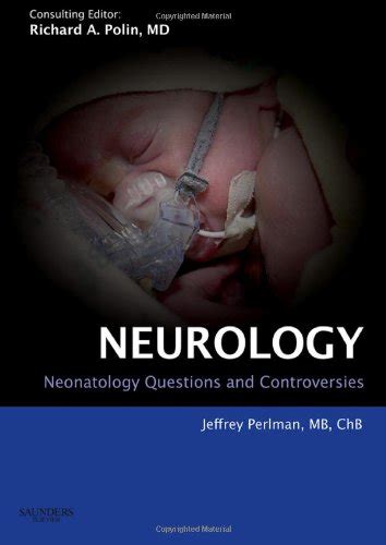 Neonatology Questions And Controversies Series Neurology Expert