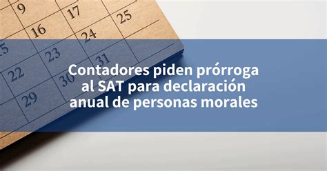 Contadores Piden Pr Rroga Al Sat Para Declaraci N Anual De Personas