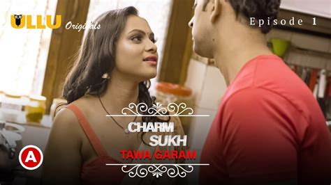 Charmsukh Tawa Garam Part S E Hindi Hot Web Series