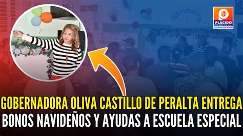 GOBERNADORA OLIVA CASTILLO DE PERALTA ENTREGA BONOS Y AYUDAS A ESCUELA