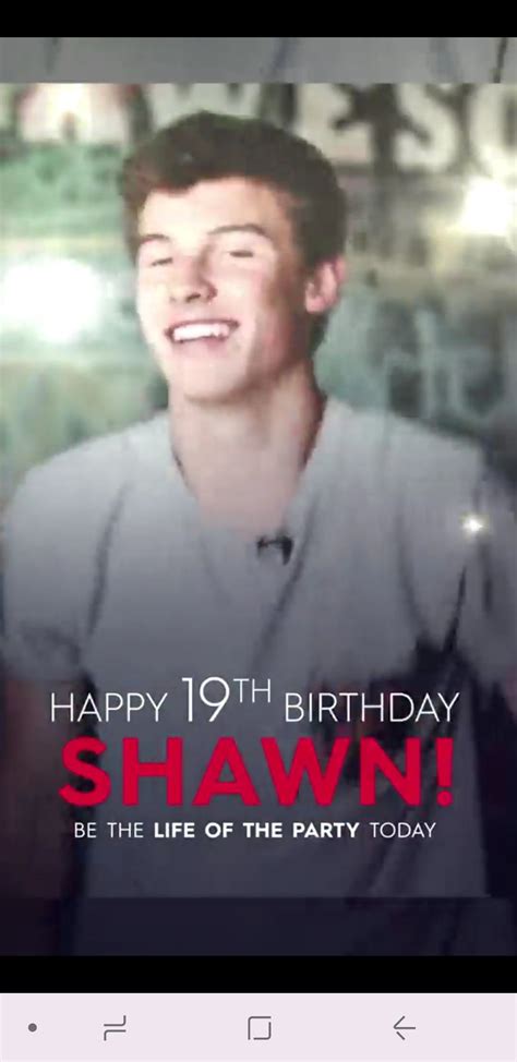 Shawns 19 Happy Birthday Shawn Shawn Shawn Mendes