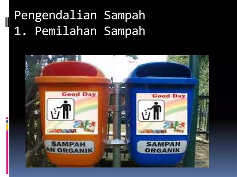 Pemilahan Dan Pemanfaatan Sampah Di Lingkungan Rumah PPT