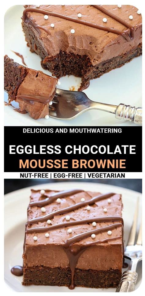 Eggless Chocolate Mousse Brownie Eggless Chocolate Mousse