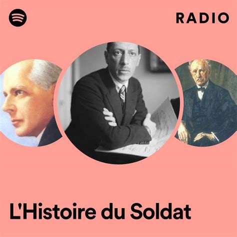 L Histoire Du Soldat Radio Playlist By Spotify Spotify