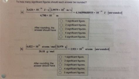 Solved To How Many Significant Figures Should Each Answer Be