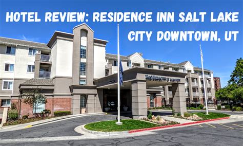 Hotel Review: Residence Inn Salt Lake City Downtown, UT - No Home Just Roam