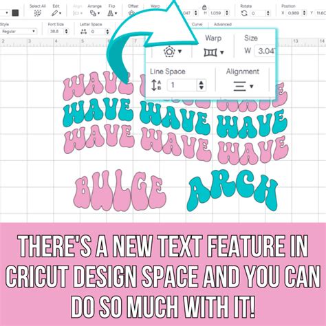 Wave Text In Cricut New Text Feature