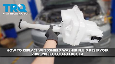 How To Replace Windshield Washer Fluid Reservoir 2003 2008 Toyota