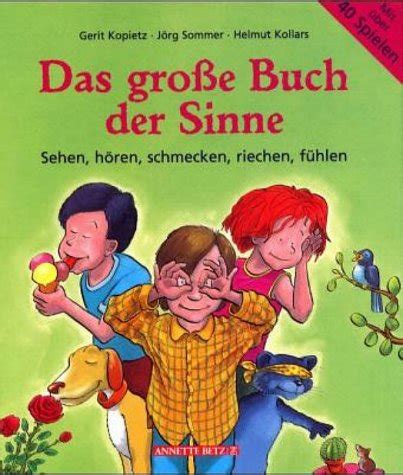 Das grosse Buch der Sinne Sehen hoeren schmecken 読書メーター