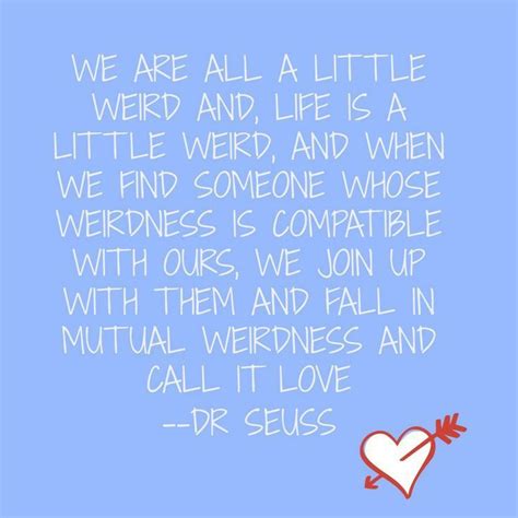 Dr Seuss Quotes On Love And Life Bianca Springer