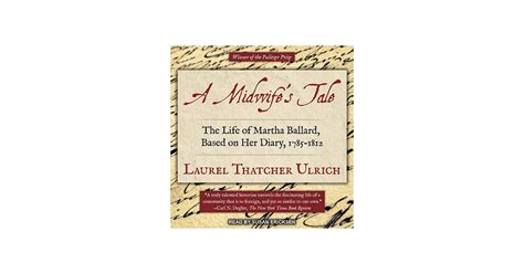 博客來 A Midwifes Tale The Life Of Martha Ballard Based On Her Diary 1785 1812