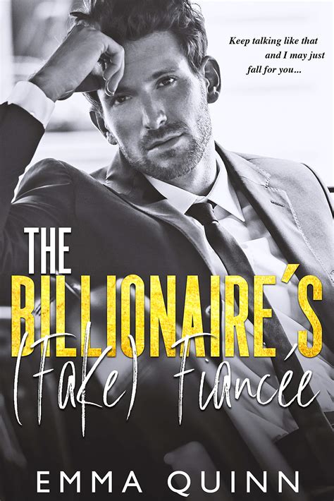 The billionaire's (fake) fiancée by Emma Quinn | Goodreads