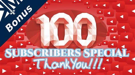 100 Subscriber Special Thank You Km S01 Bonus Youtube