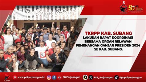 TKRPP Kab Subang Lakukan Rapat Koordinasi Bersama Organ Relawan