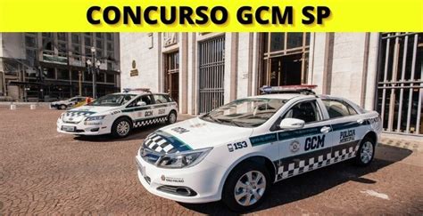 Concurso Gcm Sp Saiu Edital Vagas Para A Guarda Civil