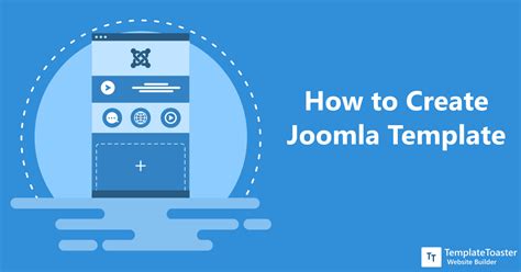 How To Create A Joomla Template Step By Step Guide Templatetoaster Blog