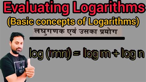 Evaluating Logarithms Basic Concepts Of Logarithms How To Calculate