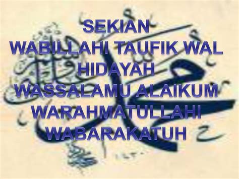 Wabillahi Taufiq Wal Hidayah Wassalamualaikum Warahmatullahi ...