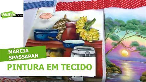 Pintura Em Tecido M Rcia Spassapan Youtube