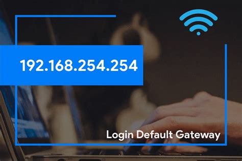 192168254254 Admin Login Access Your Router Page