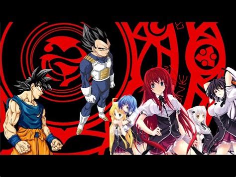 Qhps Goku Llegaba Al Mundo De Highschool Dxd Capitulo Youtube