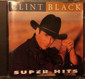 Clint Black - Super Hits (1998, CD) | Discogs