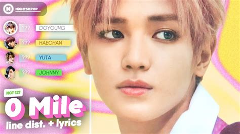 Nct 127 엔시티 127 0 Mile Line Distribution Lyrics Youtube