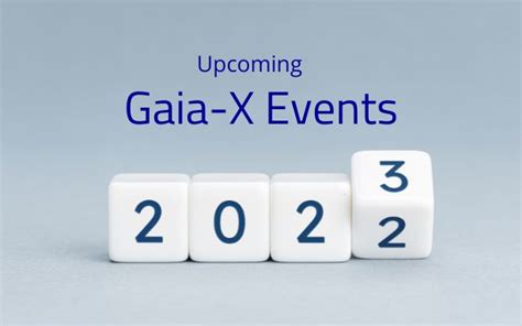 Upcoming Gaia X Events 2023 Gaia X