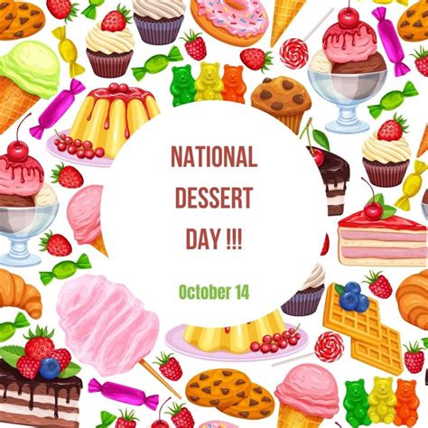 October 14 is National Dessert Day! | myorthodontists.info