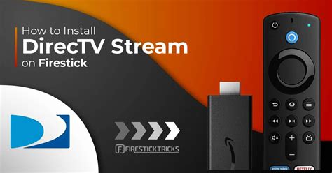 How To Install Directv Stream Atandt Tv On Firestick