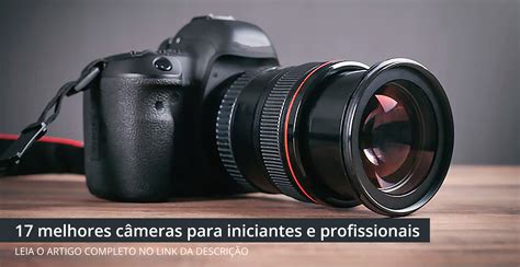 Melhores C Meras Para Iniciantes E Profissionais Render Blog